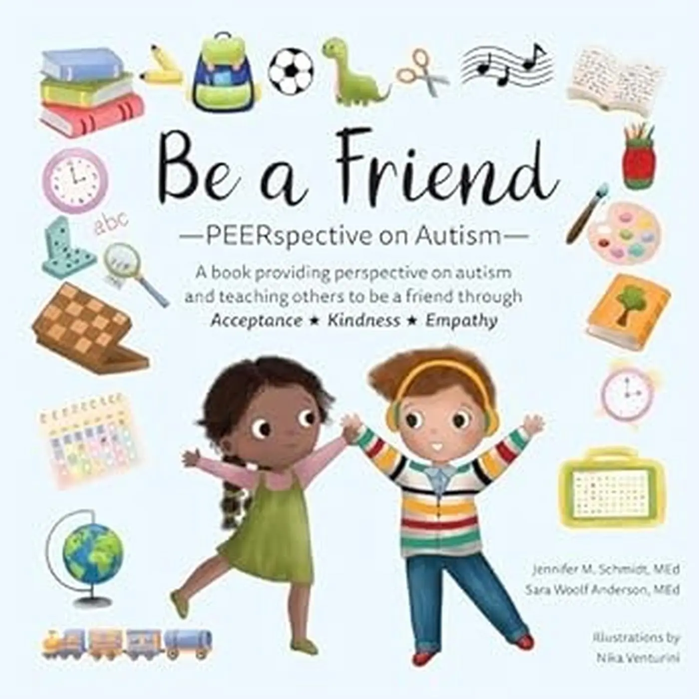 Cover: 9781957984704 | Be a Friend | Peerspective on Autism | Jennifer M Schmidt (u. a.)