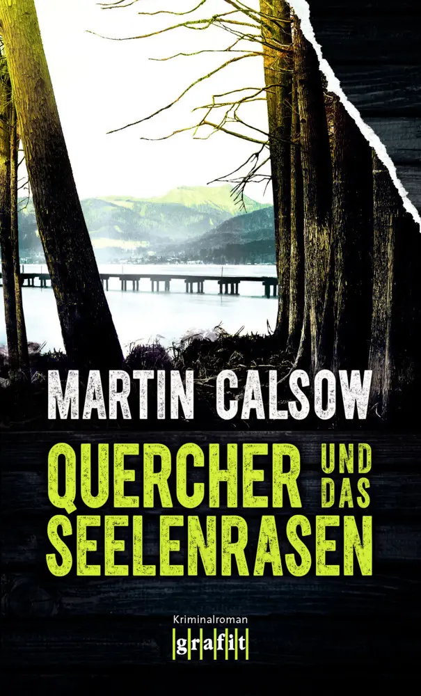 Cover: 9783894254704 | Quercher und das Seelenrasen | Martin Calsow | Taschenbuch | 320 S.