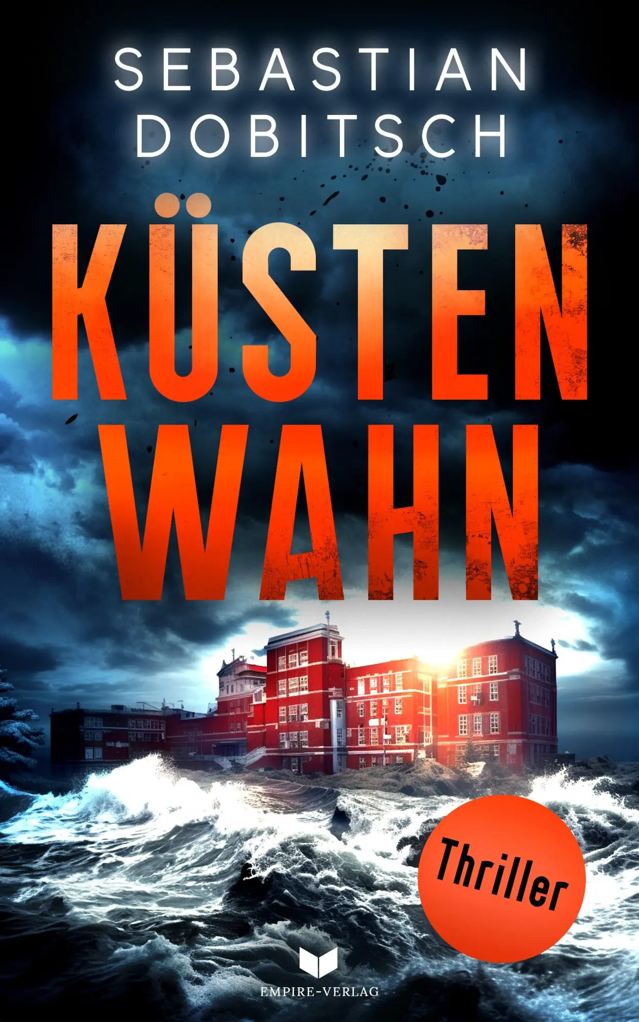 Cover: 9783985954704 | Küstenwahn | Sebastian Dobitsch | Taschenbuch | 492 S. | Deutsch