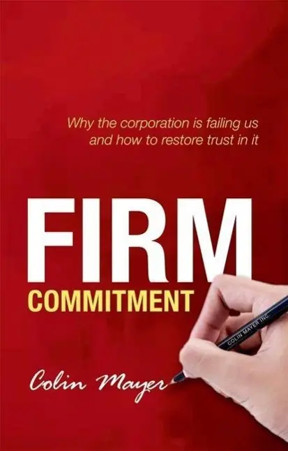 Cover: 9780198714804 | Firm Commitment | Colin Mayer | Taschenbuch | 306 S. | Englisch | 2014