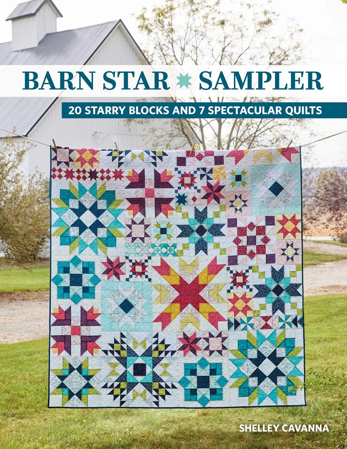 Cover: 9781644034804 | Barn Star Sampler | 20 Starry Blocks and 7 Spectacular Quilts | Buch