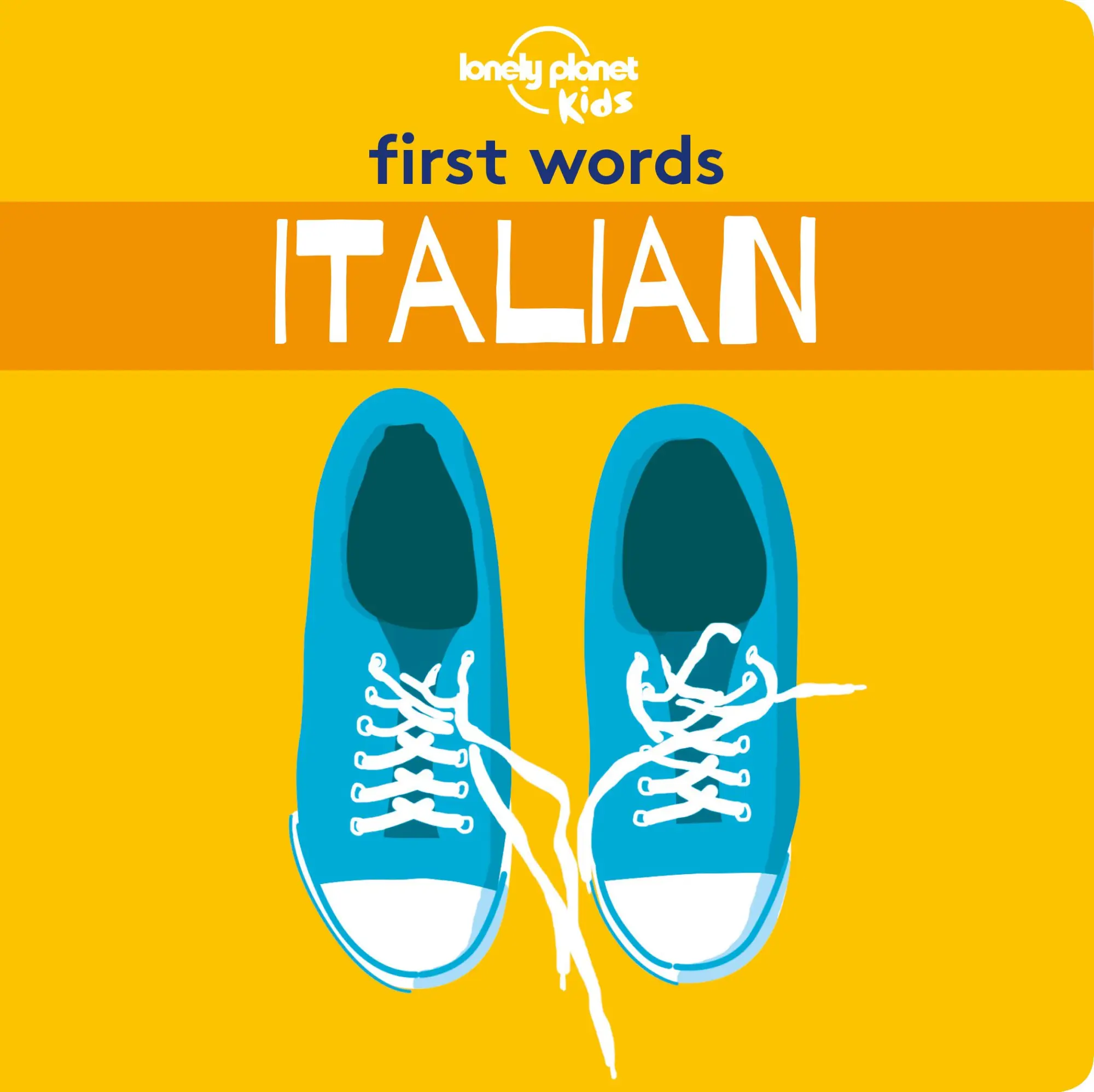Cover: 9781788684804 | Lonely Planet Kids First Words - Italian | Lonely Planet Kids | Buch