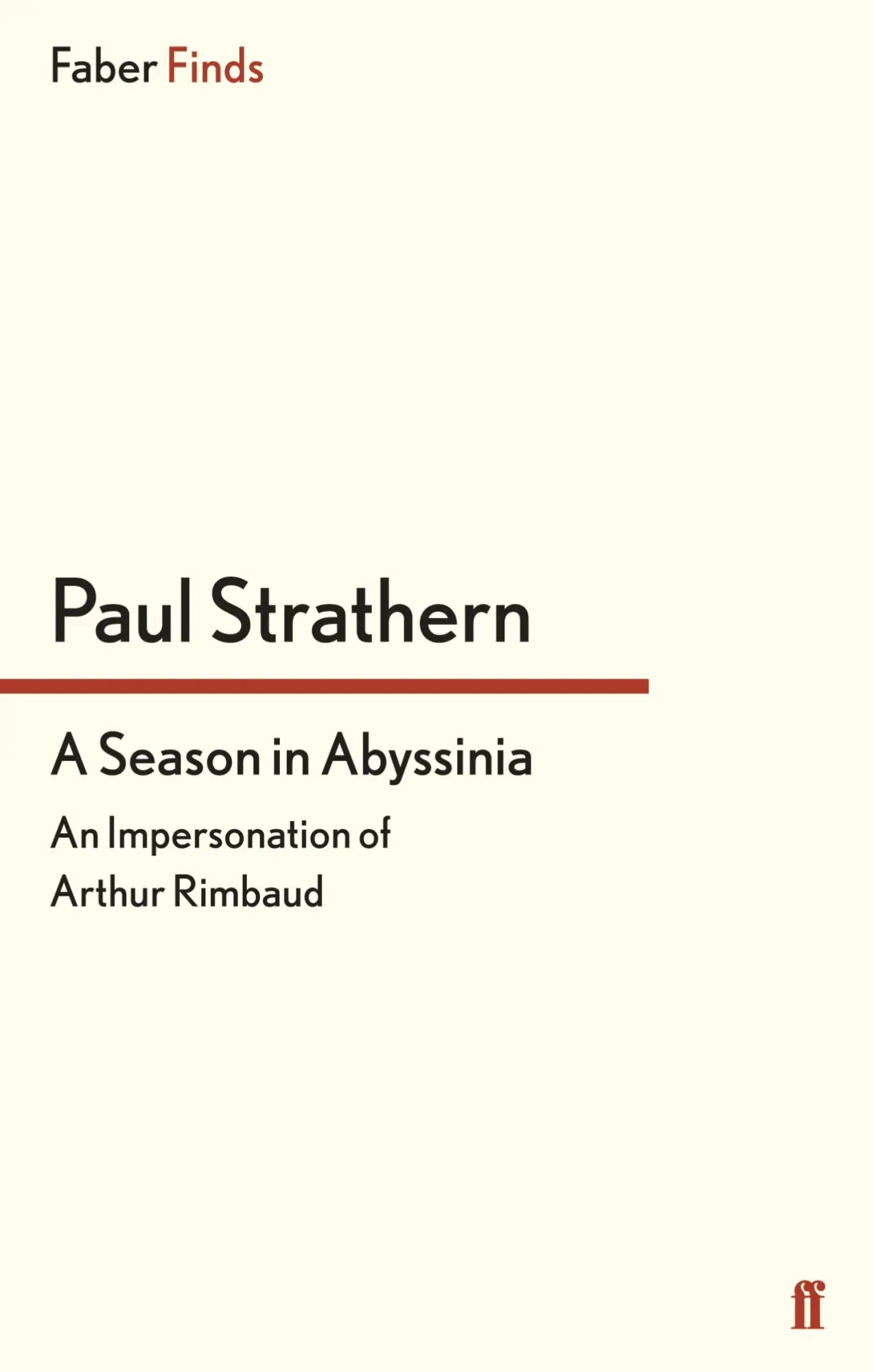 Cover: 9780571314904 | A Season in Abyssinia | Paul Strathern | Taschenbuch | 326 S. | 2014