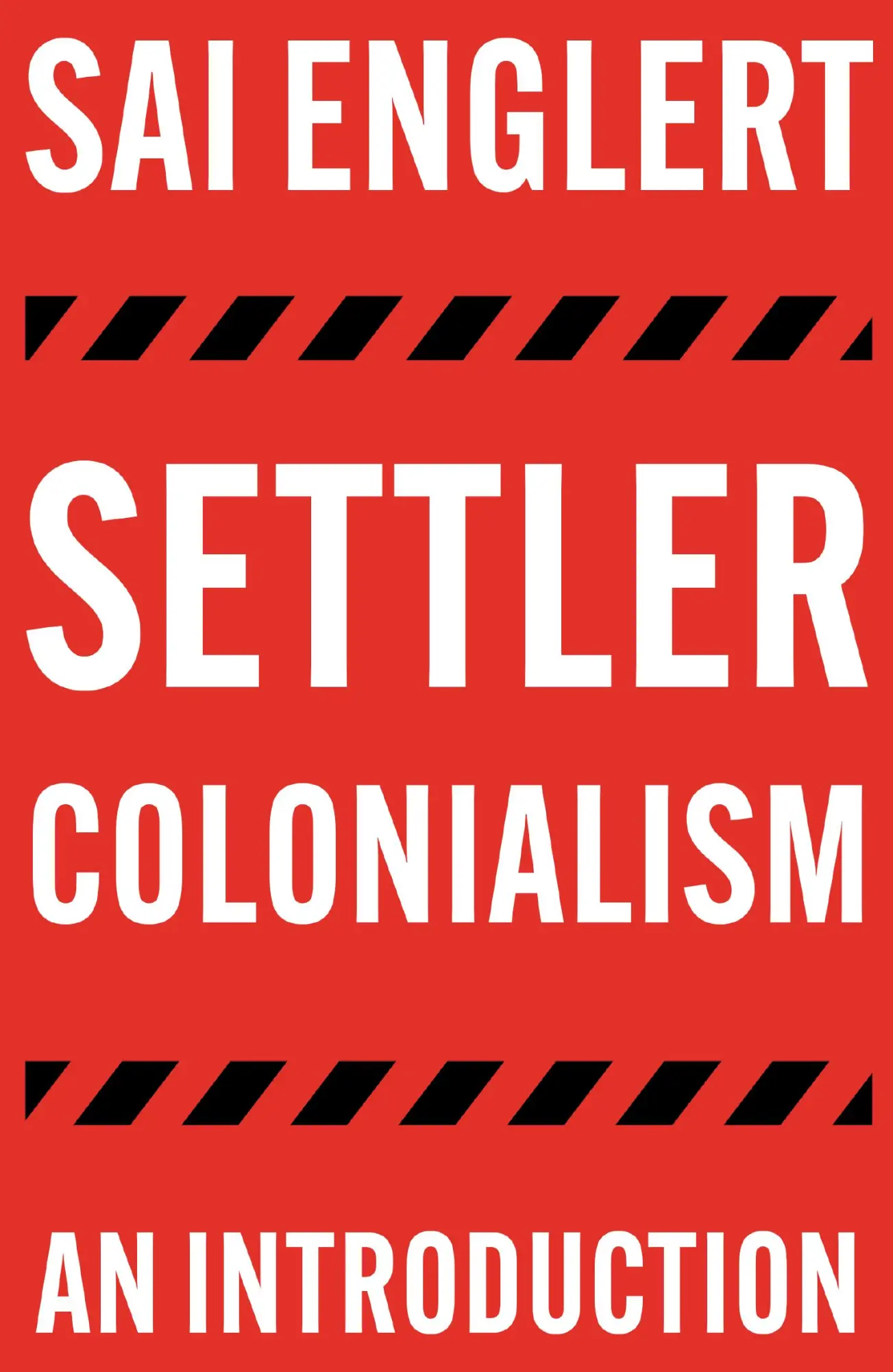 Cover: 9780745344904 | Settler Colonialism | An Introduction | Englert Sai Englert | Buch