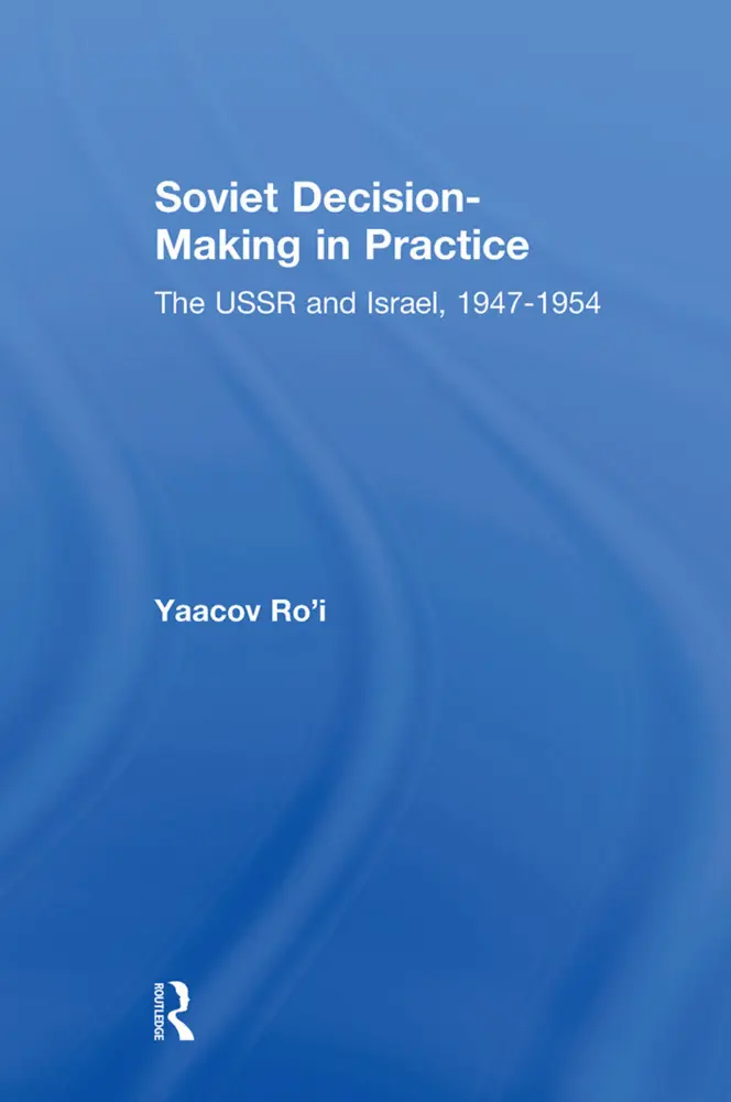 Cover: 9781138514904 | Soviet Decision-Making in Practice | The USSR and Israel, 1947-1954
