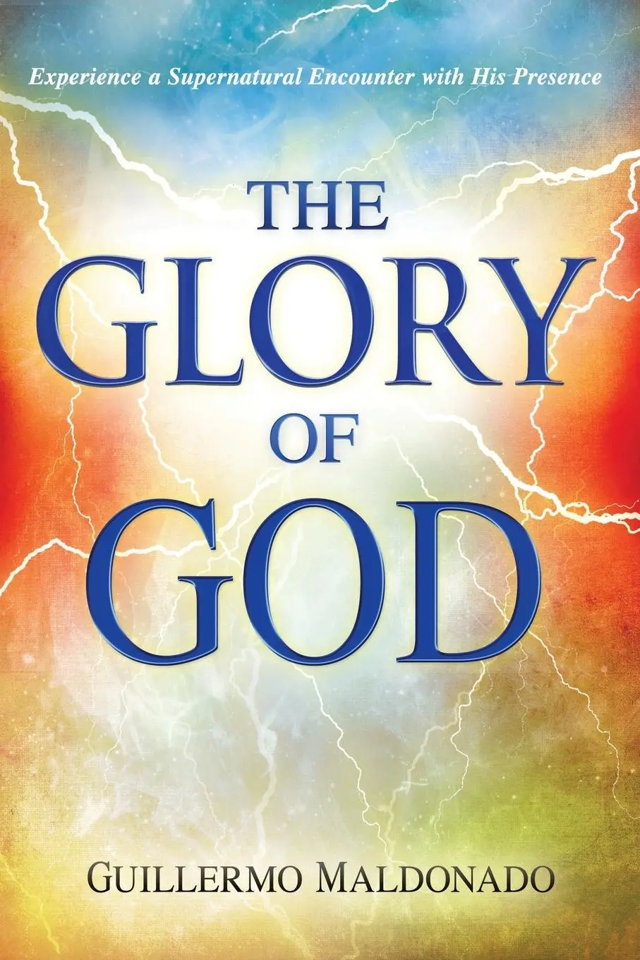Cover: 9781603744904 | Glory of God | Experience a Supernatural Encounter with His Presence