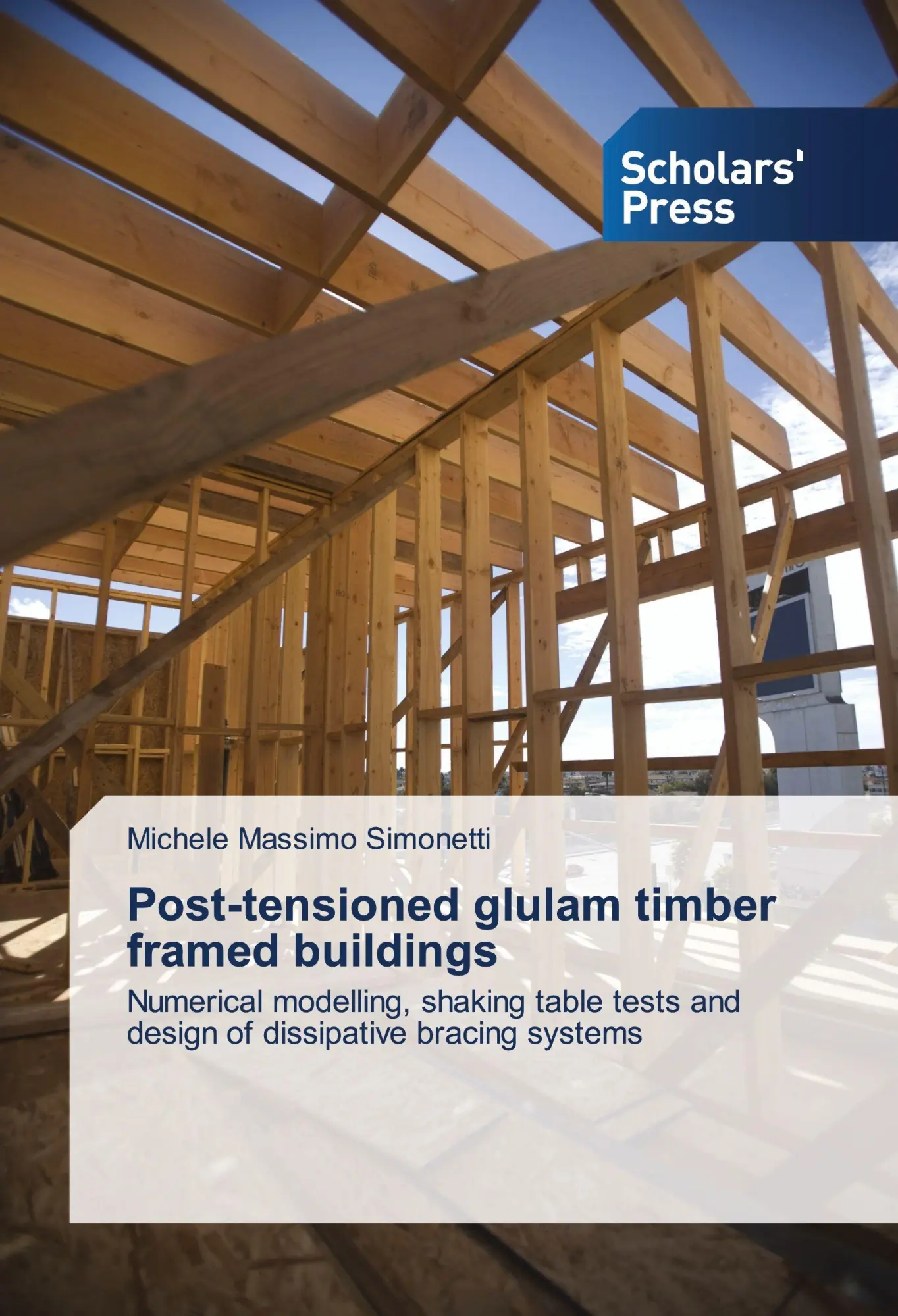 Cover: 9783659844904 | Post-tensioned glulam timber framed buildings | Simonetti | Buch