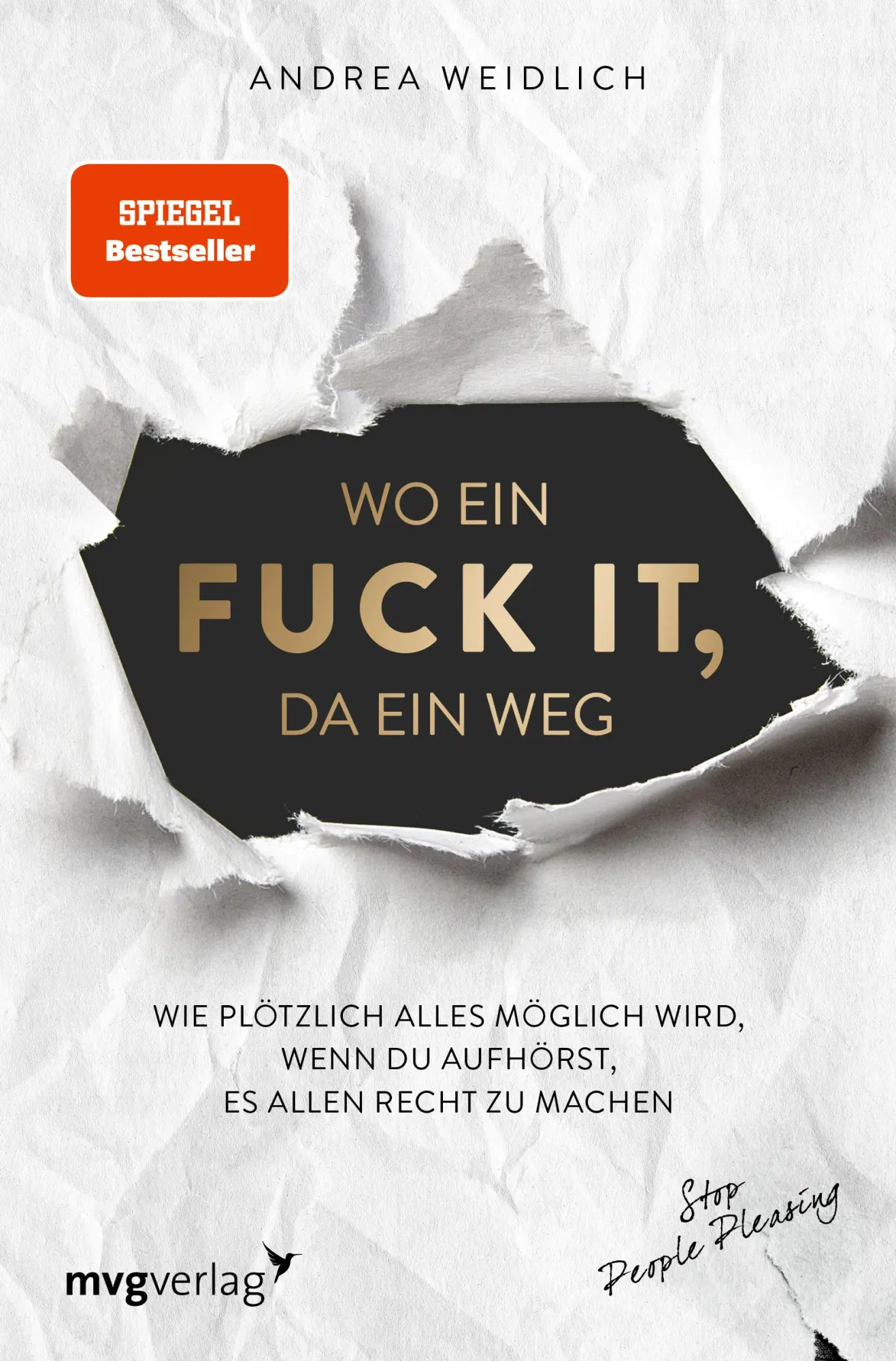 Cover: 9783747404904 | Wo ein Fuck it, da ein Weg | Andrea Weidlich | Taschenbuch | 283 S.
