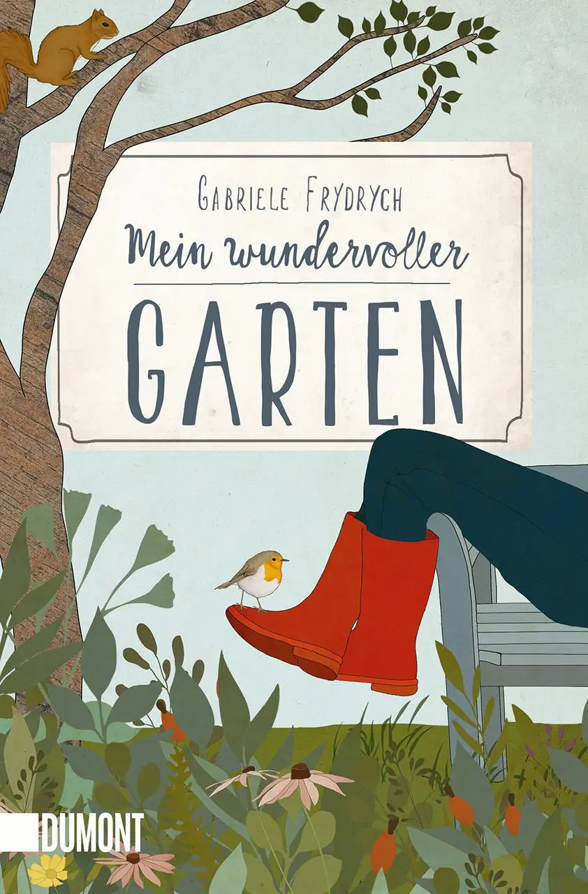 Cover: 9783832164904 | Mein wundervoller Garten | Gabriele Frydrych | Taschenbuch | 256 S.