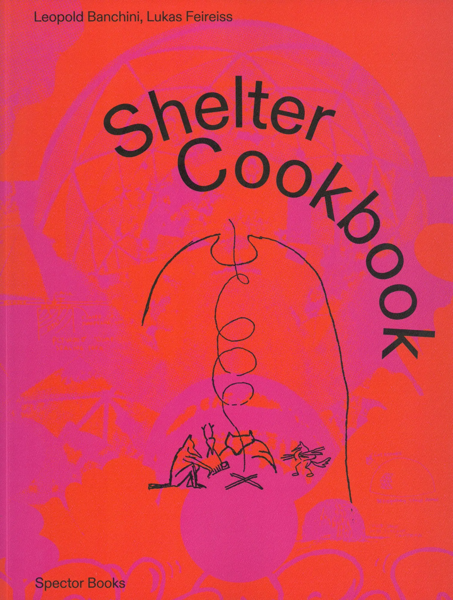 Cover: 9783959054904 | Shelter Cookbook | Leopold Banchini (u. a.) | Taschenbuch | 112 S.