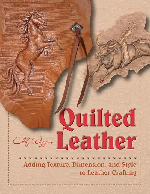Cover: 9780764355004 | Quilted Leather | Cathy Wiggins | Buch | Gebunden | Englisch | 2018