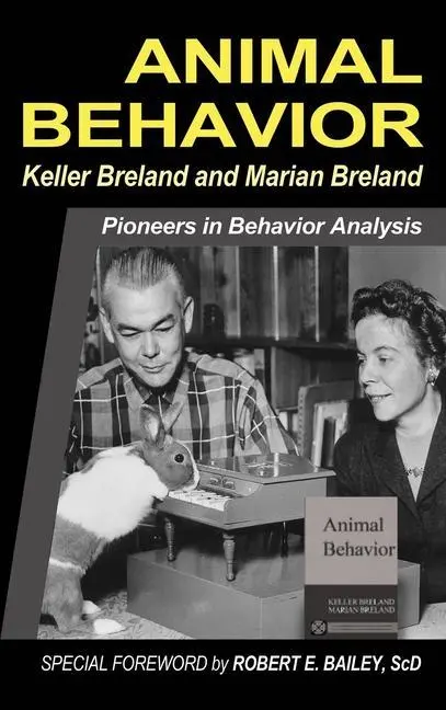 Cover: 9781958845004 | Animal Behavior | Keller Breland (u. a.) | Buch | Englisch | 2018