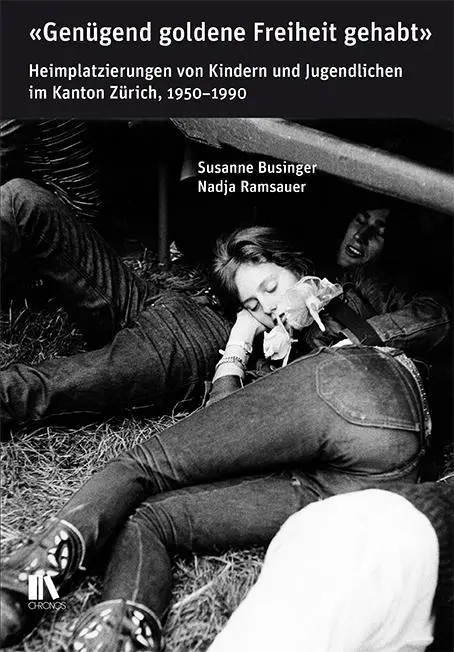 Cover: 9783034015004 | 'Genügend goldene Freiheit gehabt' | Susanne/Ramsauer, Nadja Businger