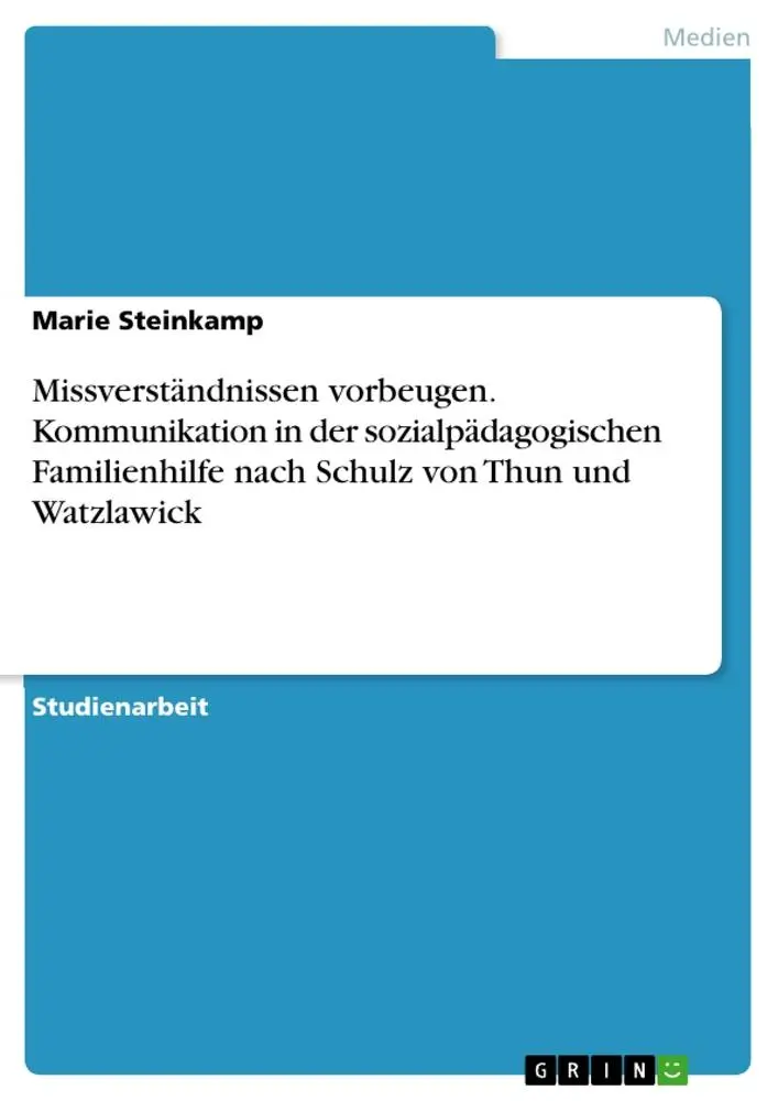 Cover: 9783668645004 | Missverständnissen vorbeugen. Kommunikation in der...