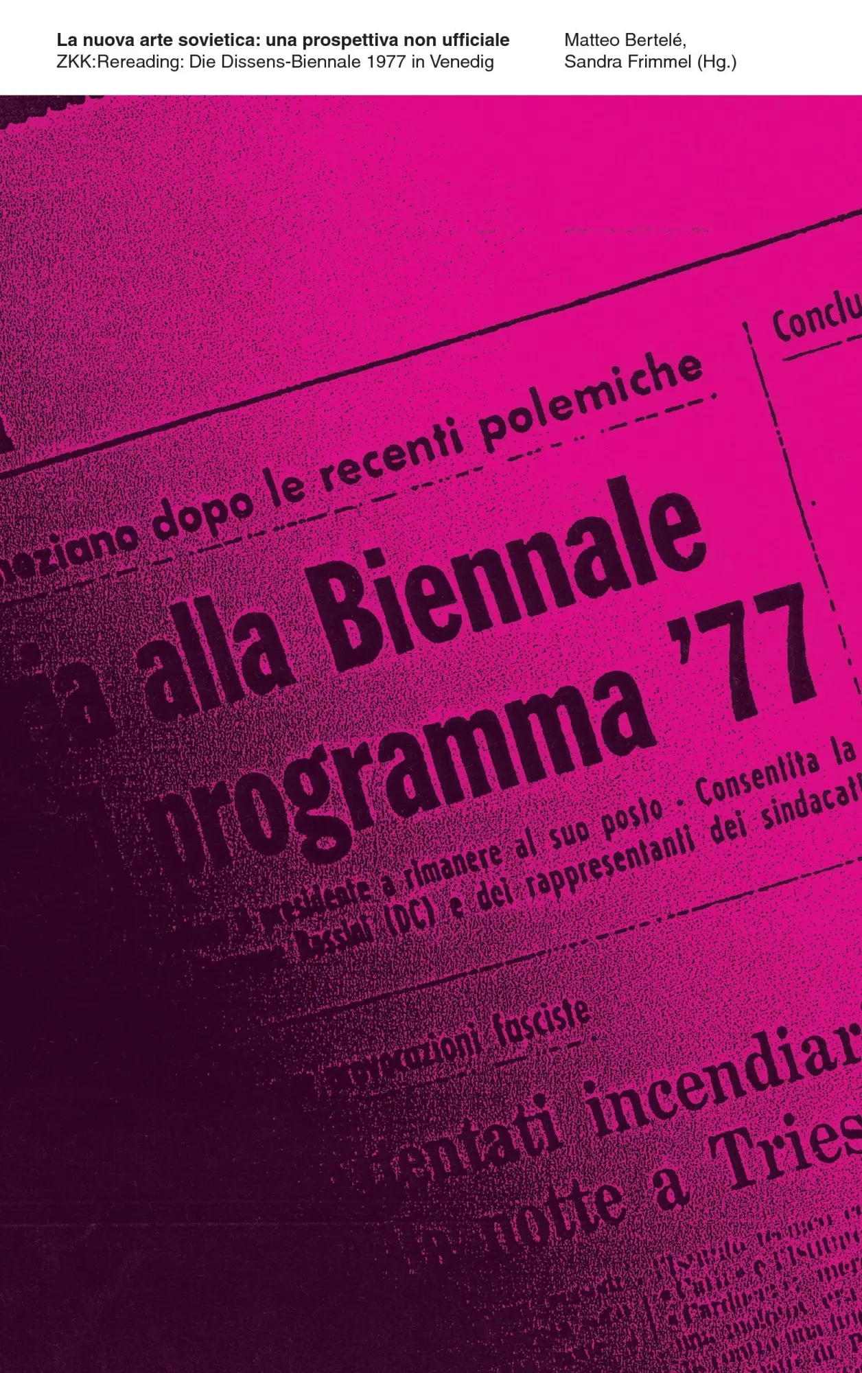 Cover: 9783906305004 | ZKK:Rereading: La nuova arte sovietica: una prospettiva non ufficiale