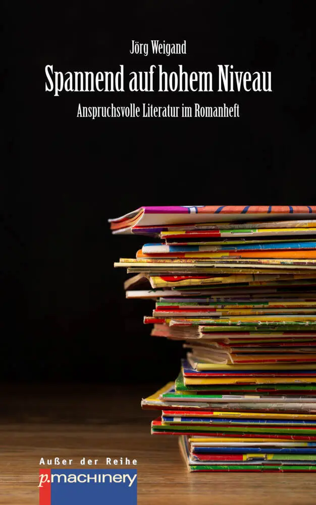 Cover: 9783957655004 | SPANNEND AUF HOHEM NIVEAU | Anspruchsvolle Literatur im Romanheft
