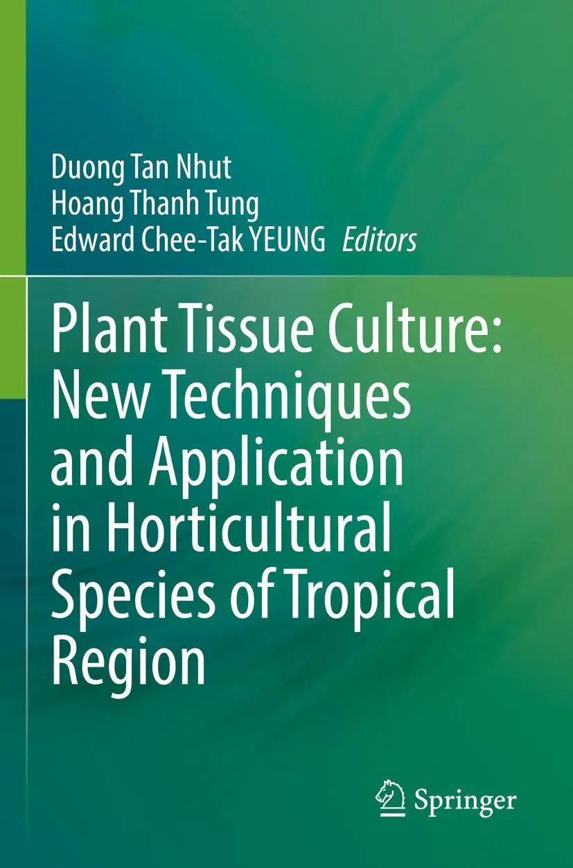 Cover: 9789811665004 | Plant Tissue Culture: New Techniques and Application in...
