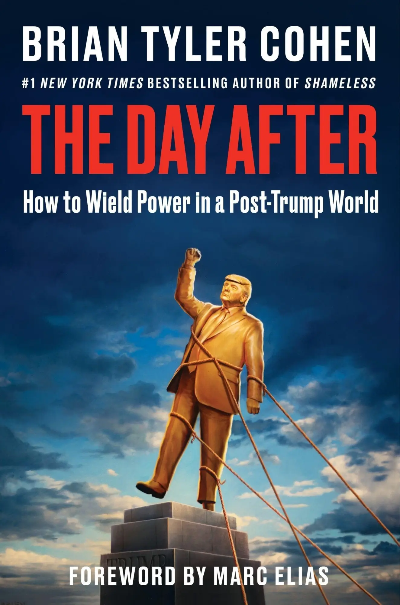Cover: 9780063495104 | The Day After | How to Wield Power in a Post-Trump World | Cohen