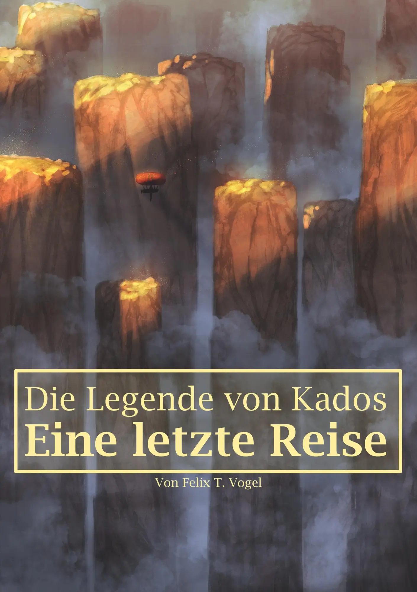 Cover: 9783739225104 | Die Legende von Kados | Eine letzte Reise | Felix T. Vogel | Buch