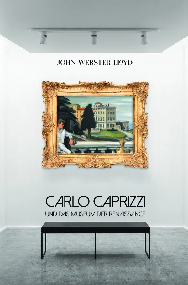 Cover: 9783758415104 | Carlo Caprizzi und das Museum der Renaissance | John Webster Lloyd