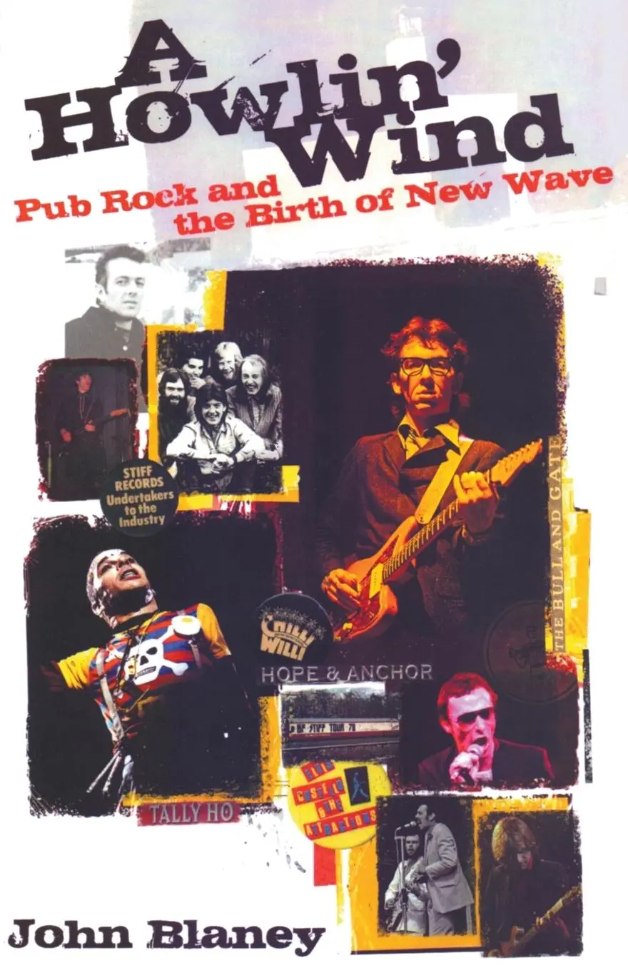Cover: 9781739275204 | Howlin' Wind, A | Pub Rock and the Birth of New Wave | John Blaney