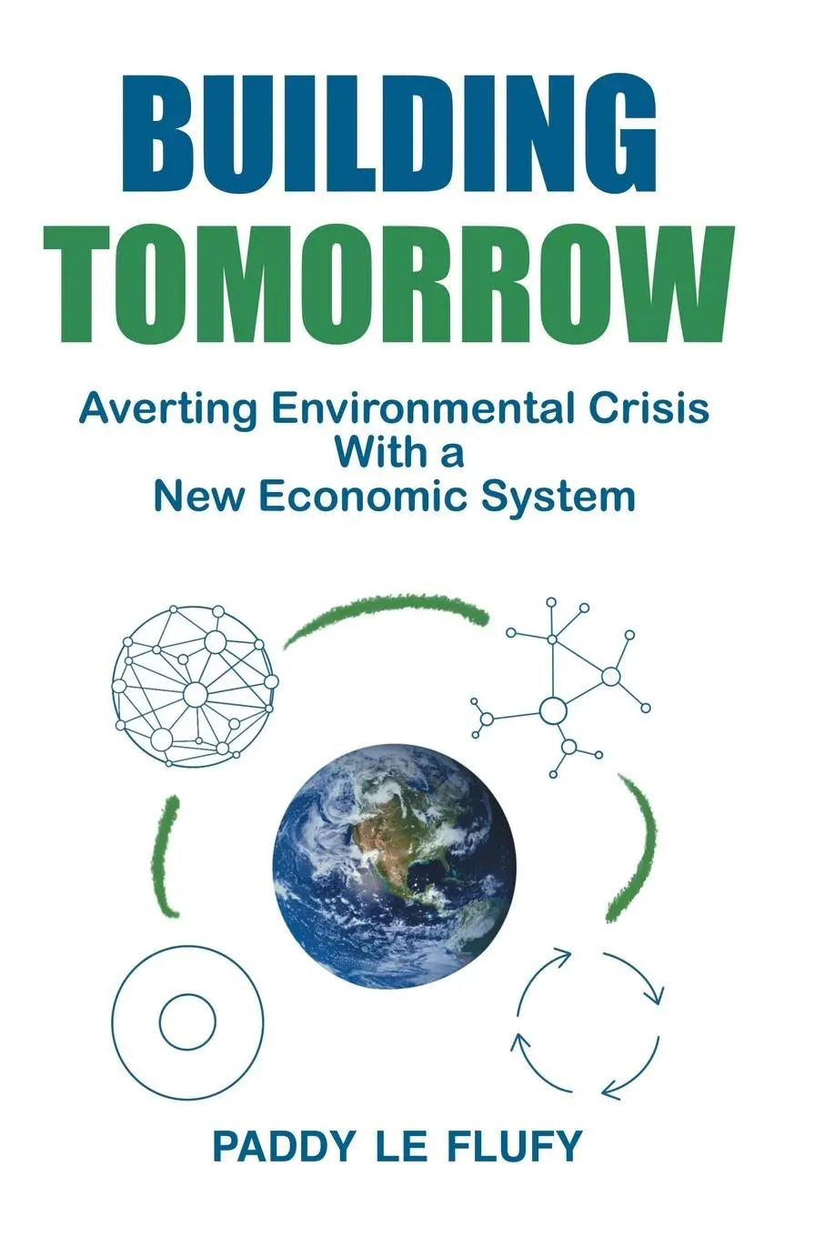 Cover: 9781739345204 | Building Tomorrow | Paddy Le Flufy | Taschenbuch | Englisch | 2023