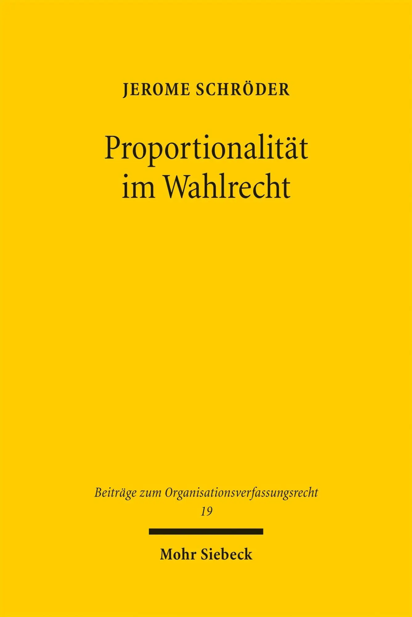 Cover: 9783161645204 | Proportionalität im Wahlrecht | Jerome Schröder | Taschenbuch | 2026