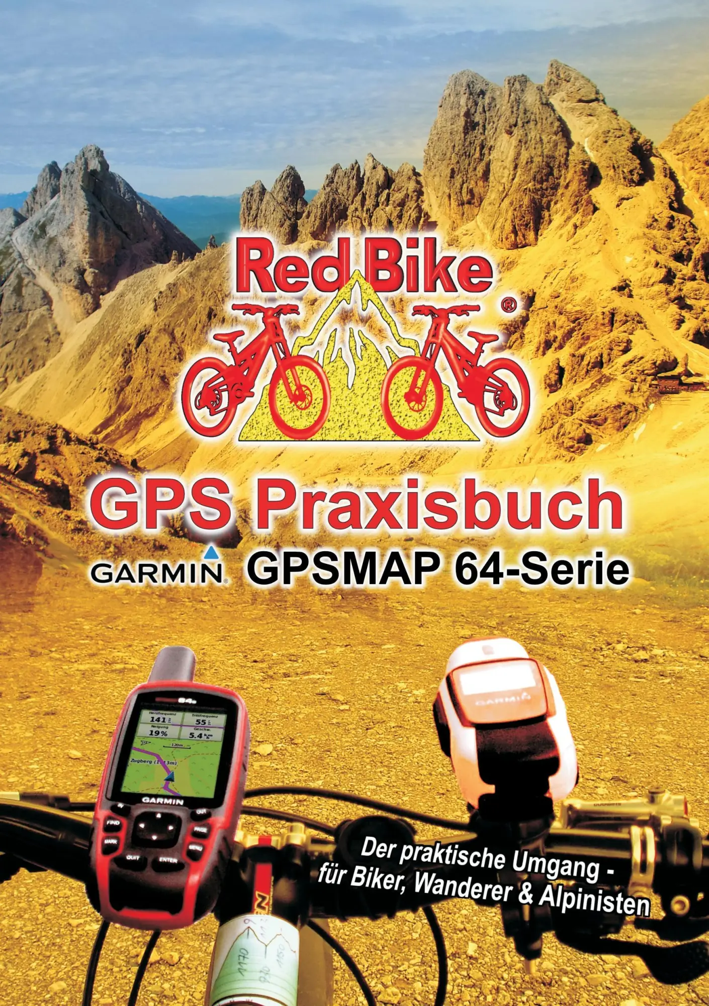 Cover: 9783732285204 | GPS Praxisbuch Garmin GPSMAP64 -Serie | Nußdorf Redbike | Taschenbuch