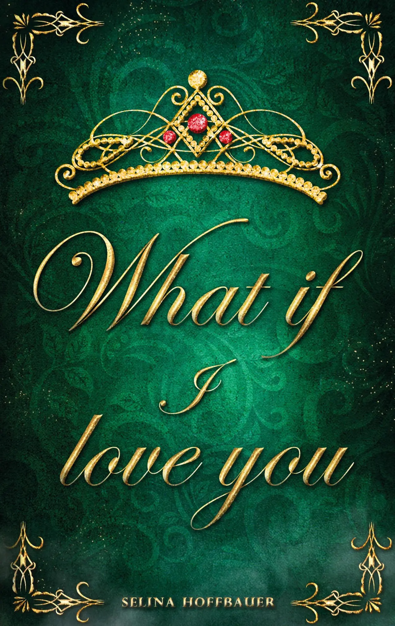Cover: 9783754375204 | What if I love you | Selina Hoffbauer | Taschenbuch | What if | 258 S.
