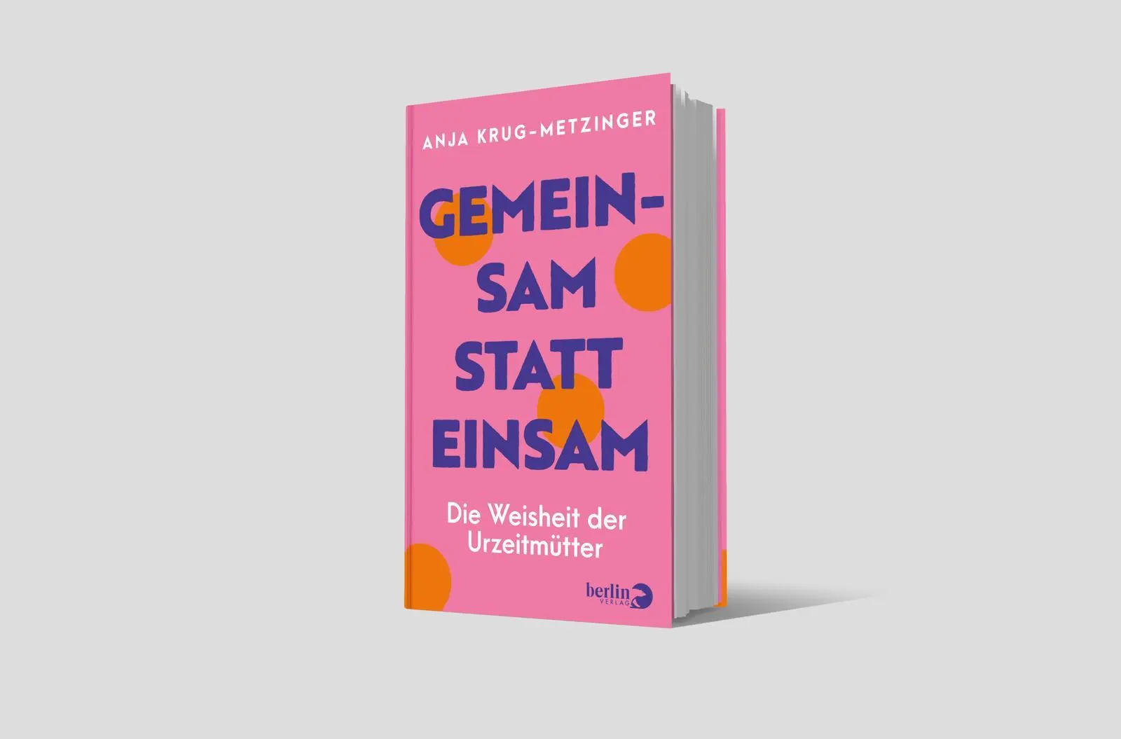 Bild: 9783827015204 | Gemeinsam statt einsam | Die Weisheit der Urzeitmütter | Buch | 208 S.