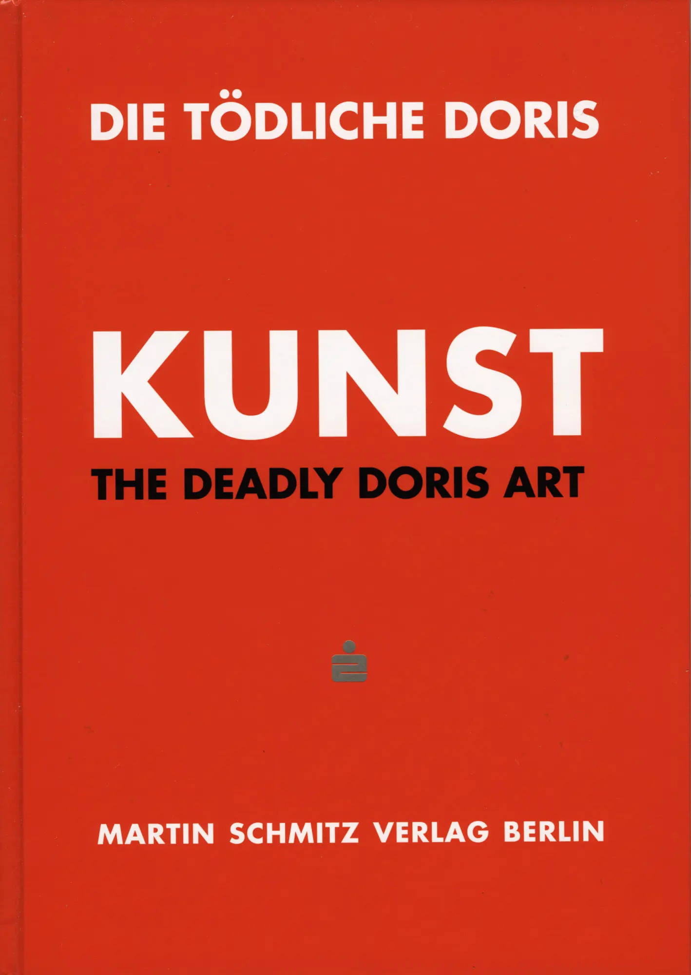Cover: 9783927795204 | Kunst/The Deadly Doris - Art | Dt/engl, Die Tödliche Doris 3 | Buch