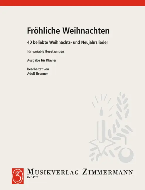 Cover: 9790010145204 | Fröhliche Weihnachten - Klavier | Adolf Brunner | Broschüre | 28 S.