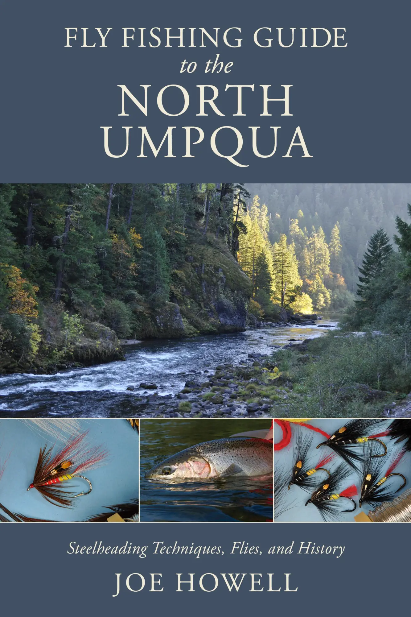 Cover: 9780811775304 | Fly Fishing Guide to the North Umpqua | Joe W Howell | Taschenbuch