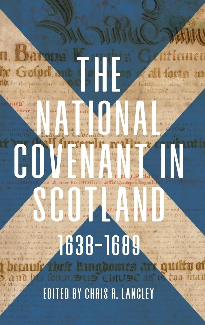 Cover: 9781783275304 | The National Covenant in Scotland, 1638-1689 | Chris R Langley | Buch