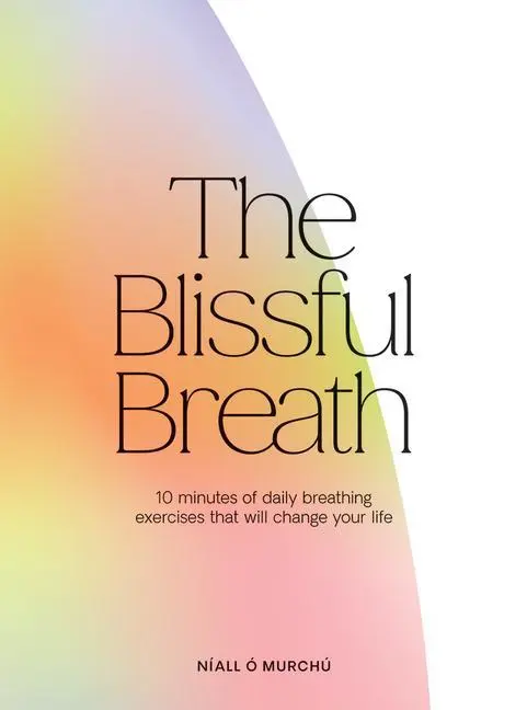 Cover: 9781784885304 | The Blissful Breath | Níall Ó Murchú | Buch | Gebunden | Englisch