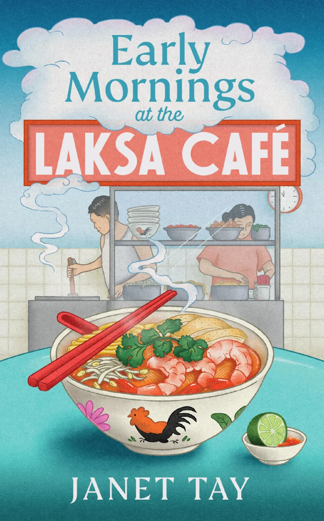Cover: 9781787305304 | Early Mornings at the Laksa Cafe | Janet Tay | Taschenbuch | Paperback