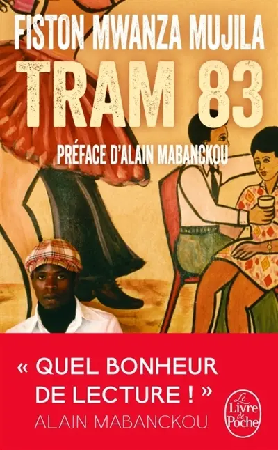 Cover: 9782253045304 | Tram 83 | Fiston Mwanza Mujila | Taschenbuch | 261 S. | Französisch