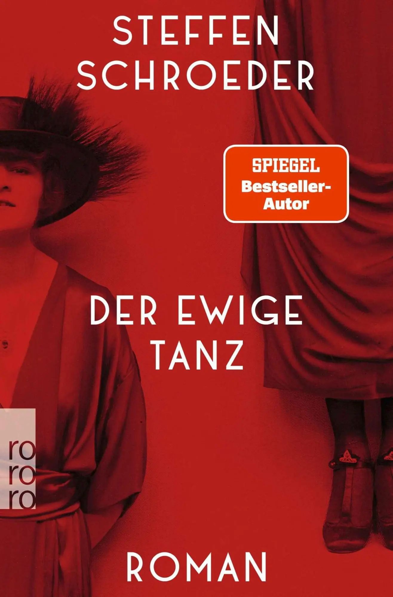 Cover: 9783499015304 | Der ewige Tanz | Steffen Schroeder | Taschenbuch | 304 S. | Deutsch