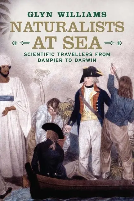Cover: 9780300205404 | NATURALISTS AT SEA | Scientific Travellers from Dampier to Darwin