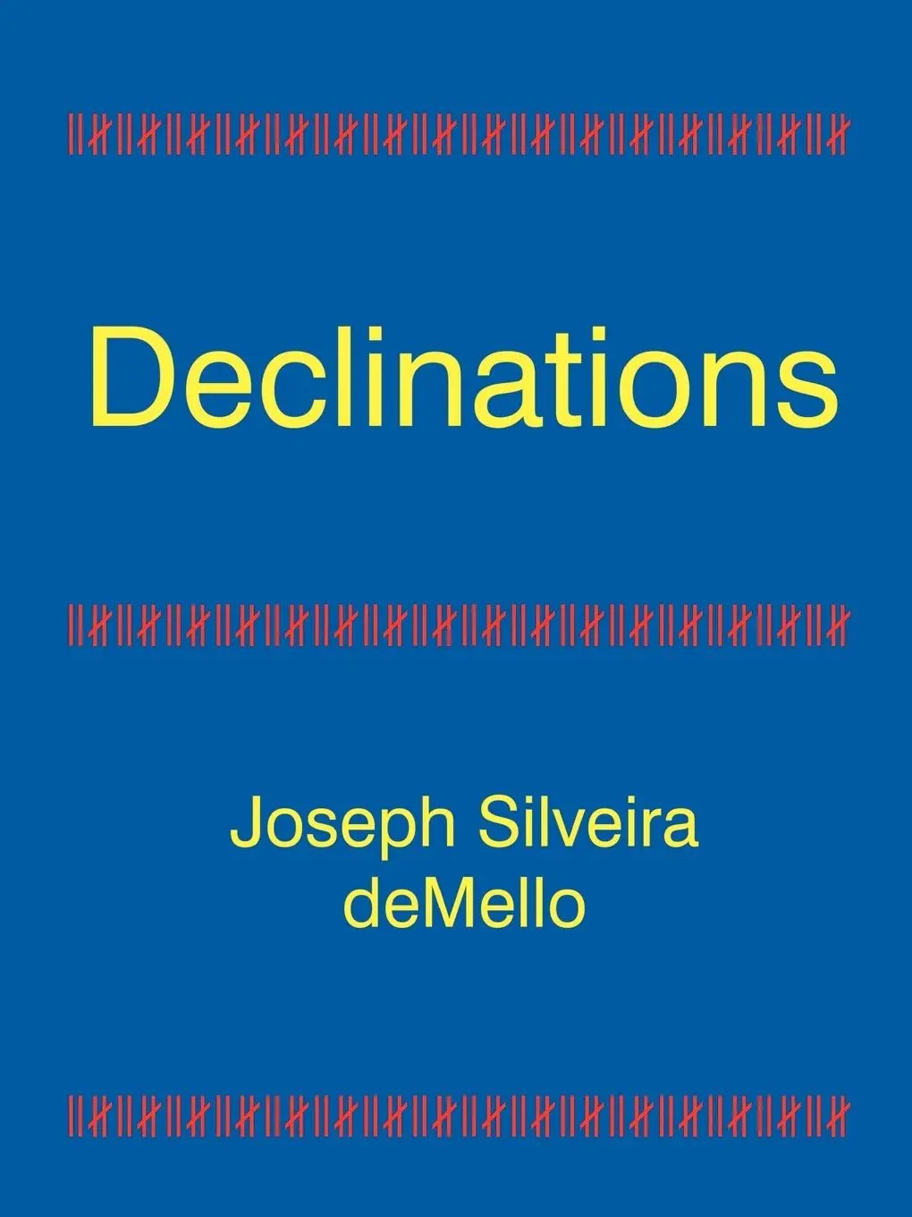 Cover: 9780866905404 | Declinations | Joseph Silveira Demello | Taschenbuch | Englisch | 2000