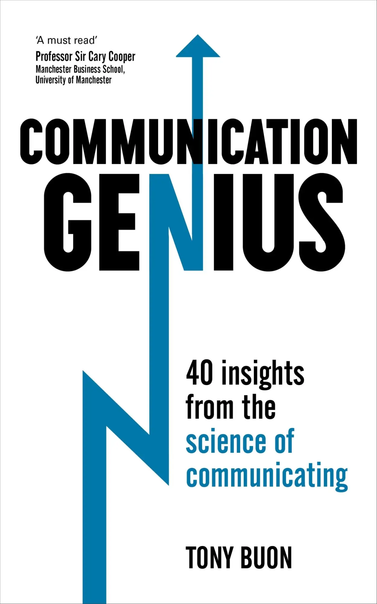 Cover: 9781473605404 | Communication Genius | 40 Insights from the Science of Communicating