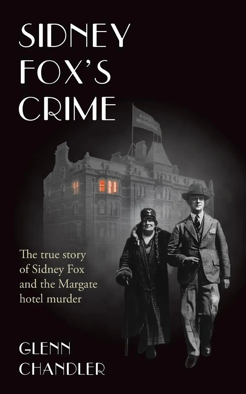 Cover: 9781803815404 | Sidney Fox's Crime | Glenn Chandler | Taschenbuch | Englisch | 2023