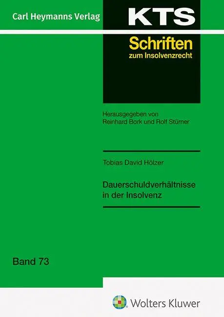 Dauerschuldverhältnisse in der Insolvenz (KTS 73)