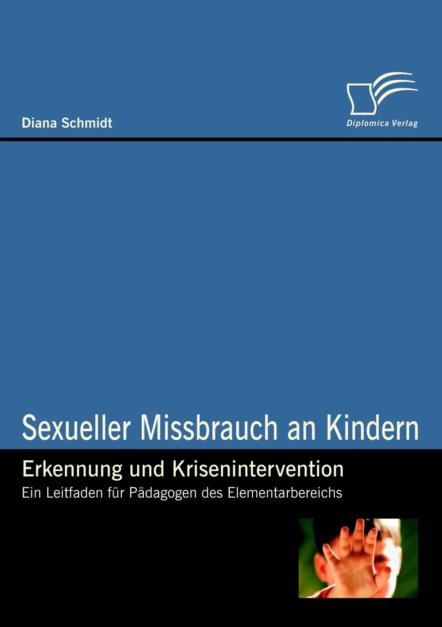 Cover: 9783836695404 | Sexueller Missbrauch an Kindern - Erkennung und Krisenintervention