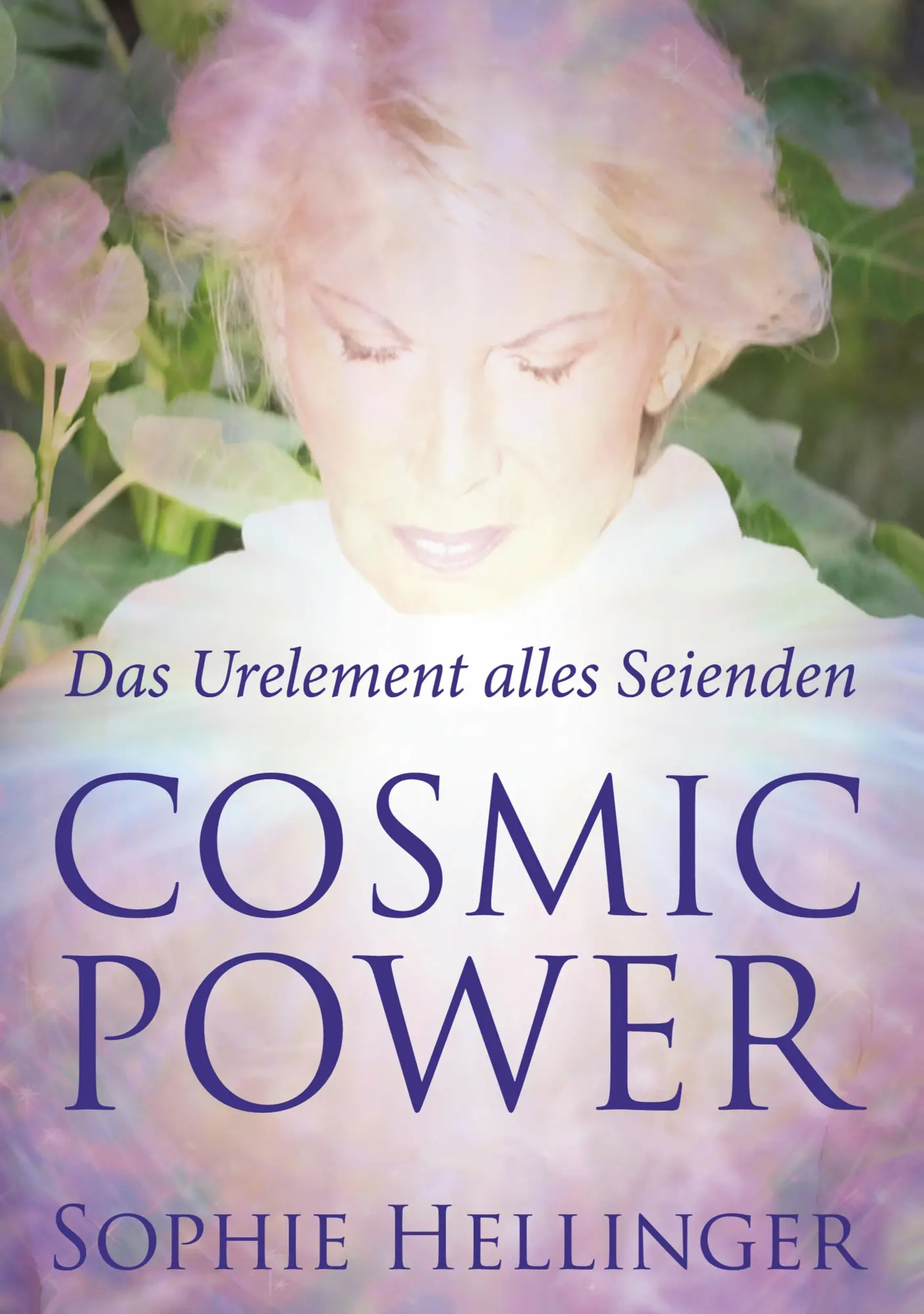 Cover: 9783947955404 | Cosmic Power | Das Urelement alles Seienden | Sophie Hellinger | Buch