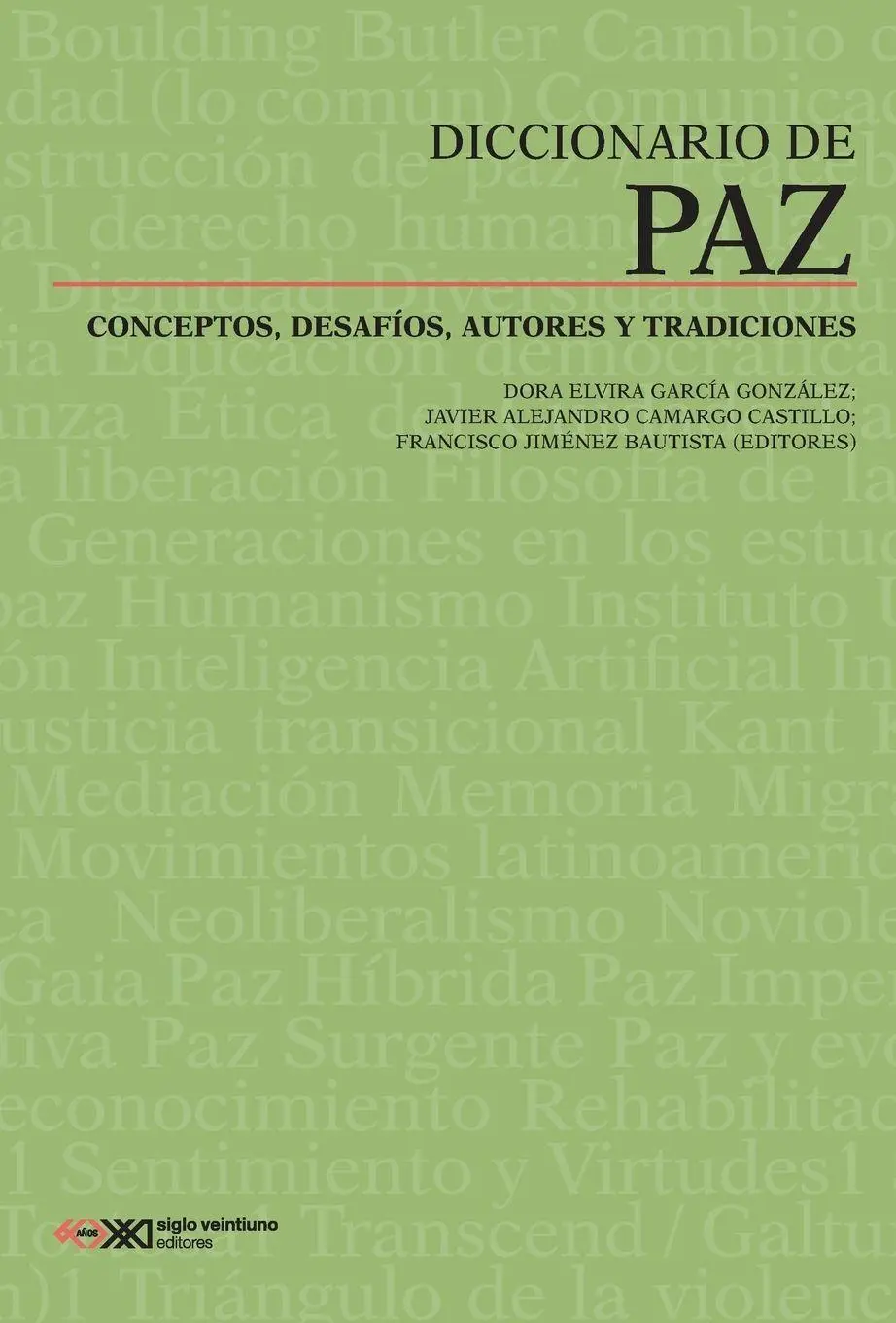 Cover: 9786070315404 | Diccionario de paz | Dora Elvira García González (u. a.) | Taschenbuch