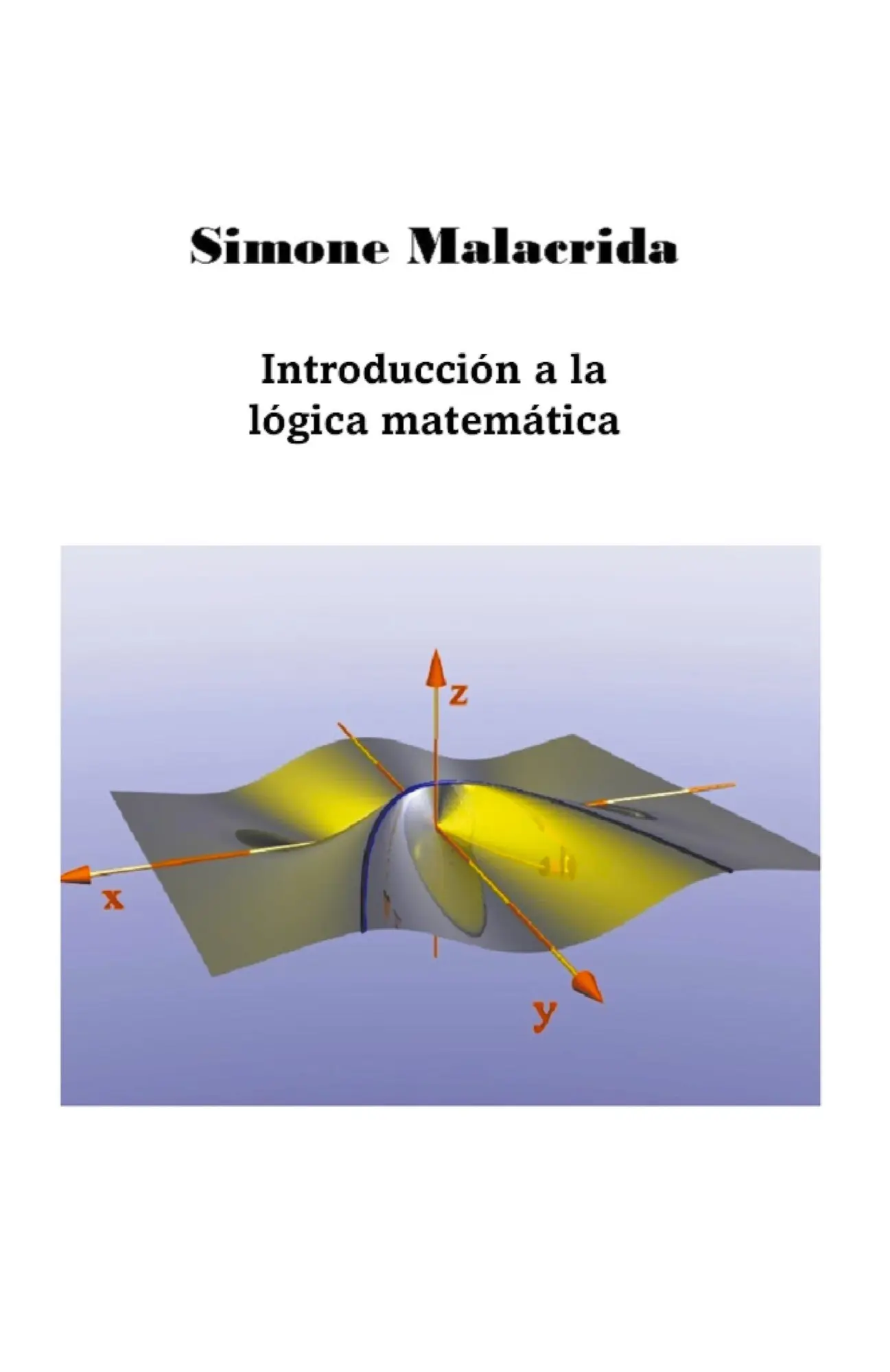 Cover: 9798201495404 | Introducción a la lógica matemática | Simone Malacrida | Taschenbuch