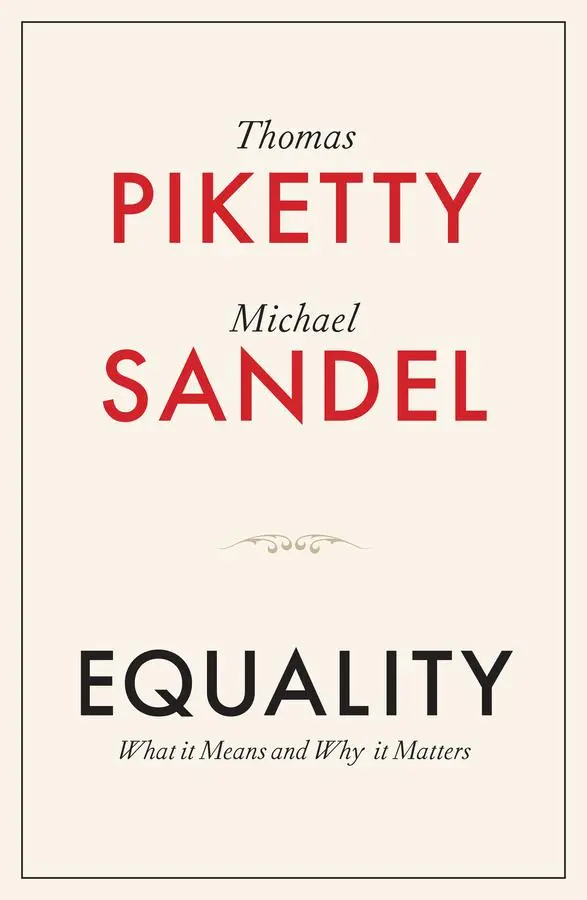 Cover: 9781509565504 | Equality | What It Means and Why It Matters | Thomas Piketty (u. a.)