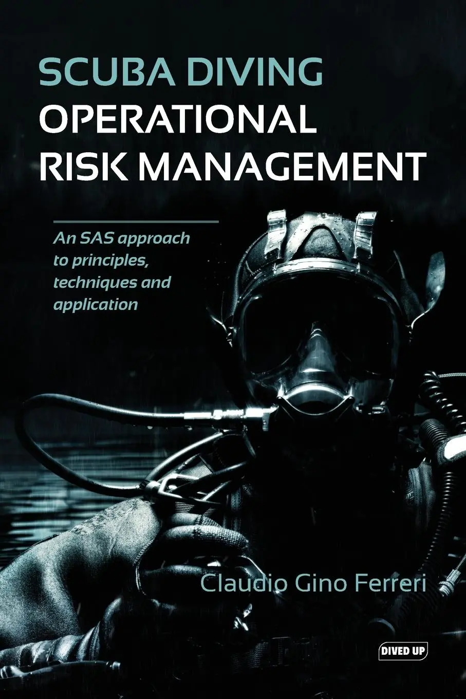 Cover: 9781909455504 | Scuba Diving Operational Risk Management | Claudio Gino Ferreri | Buch
