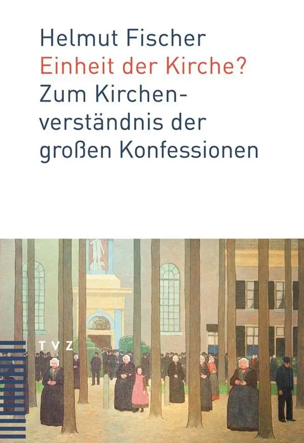 Cover: 9783290175504 | Einheit der Kirche? | Zum Kirchenverständnis der großen Konfessionen